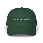 "can my dog come?" Hat